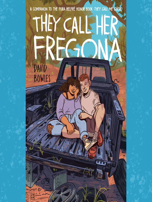 Title details for They Call Her Fregona by David Bowles - Available